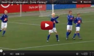Best Goal Celebration - Gone Fishing?