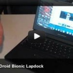 Mr. Noobie reviews the Motorola Droid Bionic Lapdock