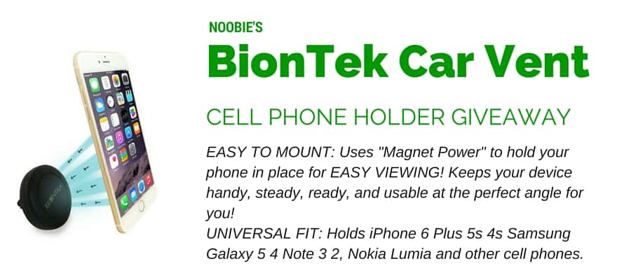 Noobie's BionTek Car Vent Cell Phone Holder Giveaway