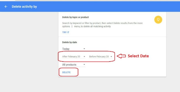 Look for “Delete By Date” and Click the down arrow | How To Delete Google History