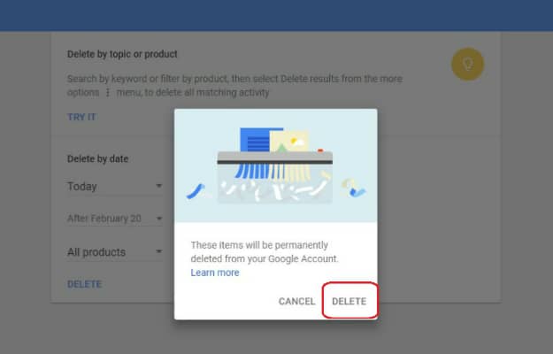 Click “Delete” | How To Delete Google History