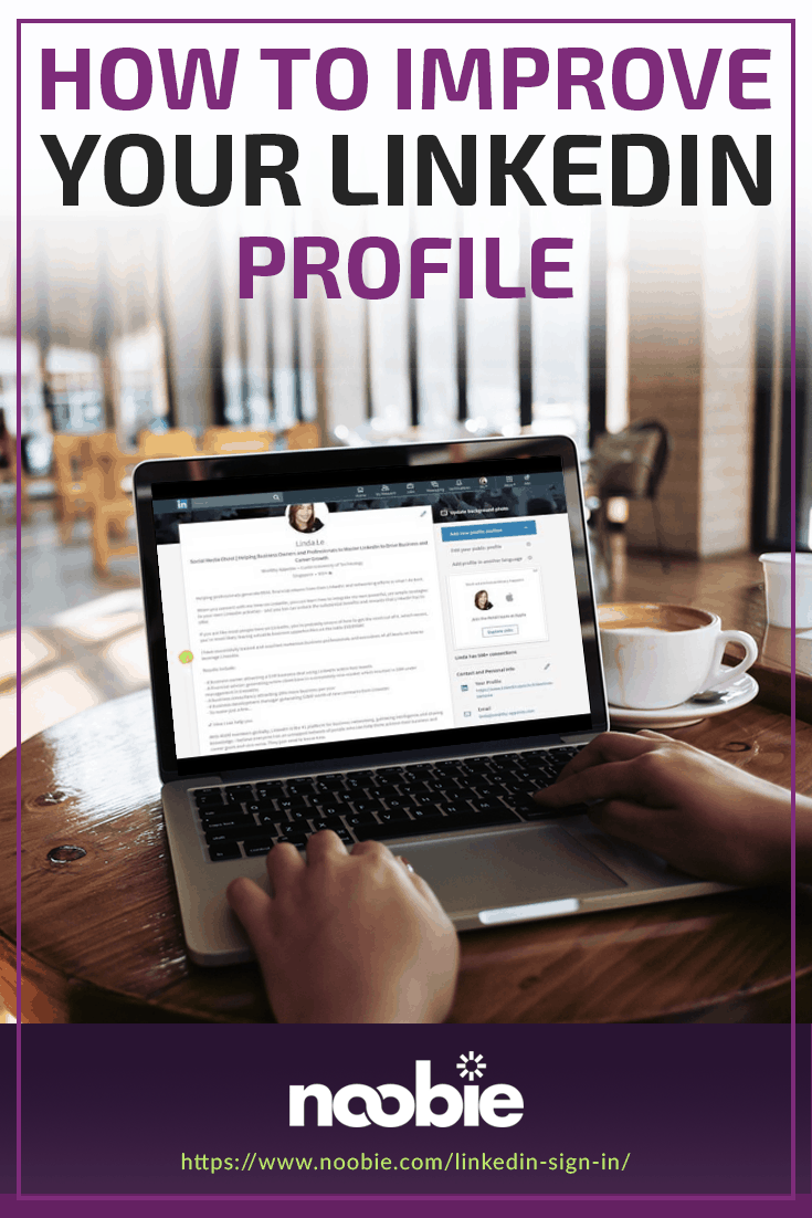 LinkedIn Sign In | Quick Tips To Improve Your LinkedIn Profile | https://noobie.com/linkedin-sign-in/