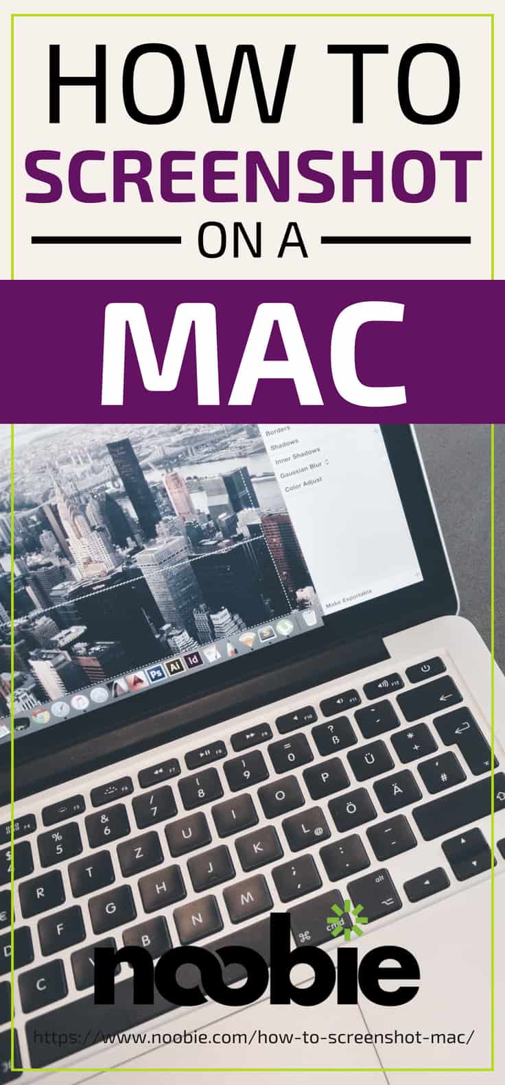 PIN | How To Screenshot On A Mac | screenshot on a Mac | where screenshots go on Mac | print screen on Mac | https://noobie.com/how-to-screenshot-mac/