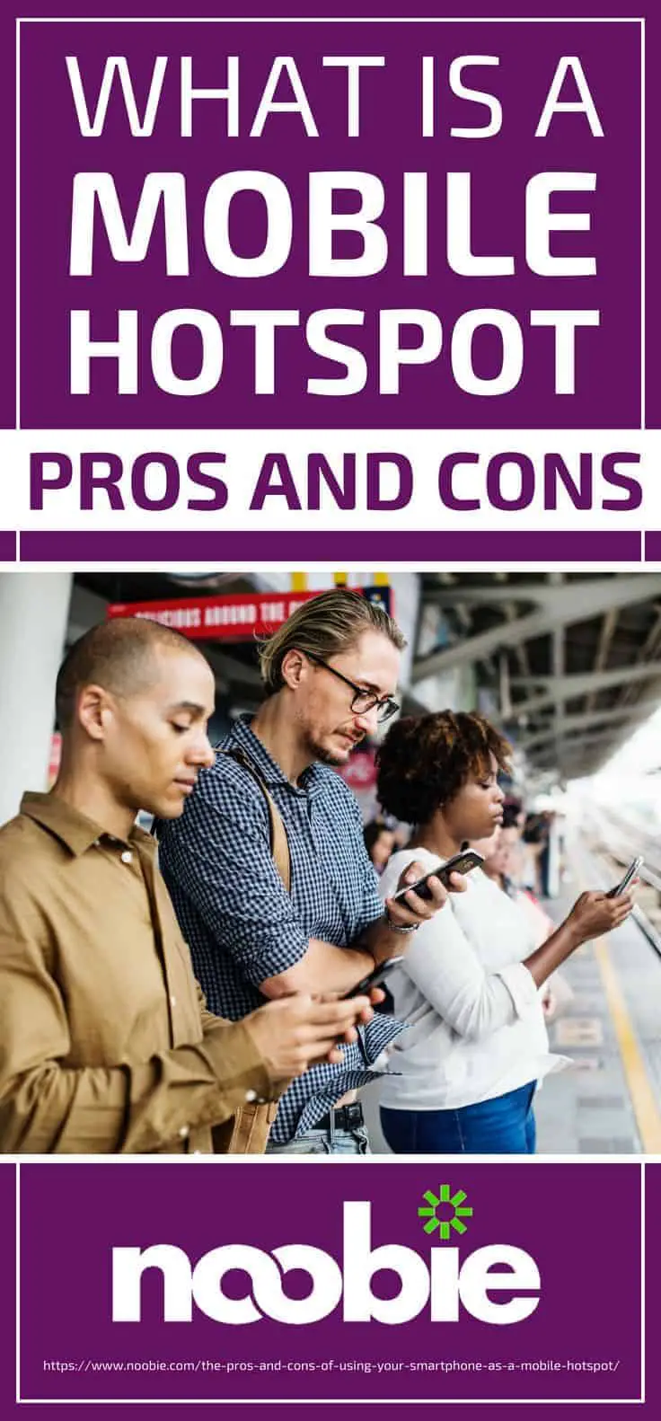 Pinterest Placard | What Is A Mobile Hotspot? The Pros And Cons Unveiled