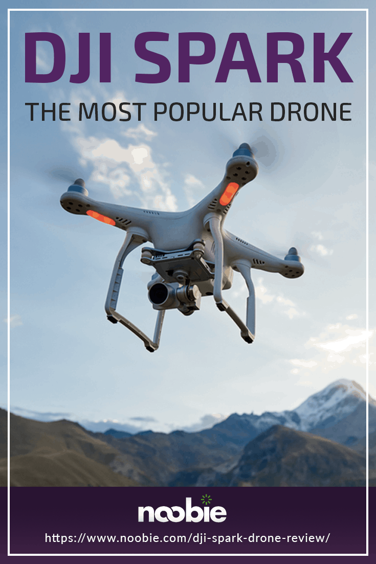 Dji Spark | 7 Most Popular Drone Reviews | https://noobie.com/dji-spark-drone-review/