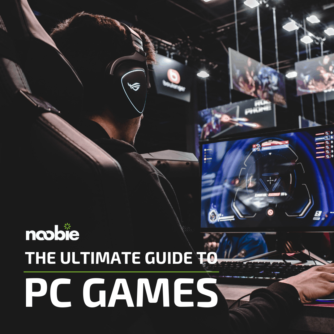 The Ultimate Guide To PC Games https://noobie.com/pc-games-ultimate-guide/