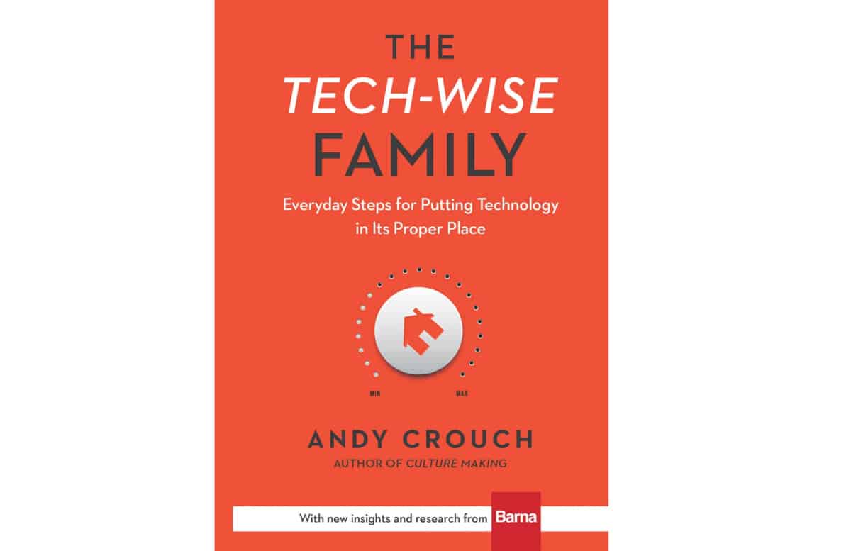 The Tech-Wise Family | Best Family Safety Gadgets, Apps and Digital Books