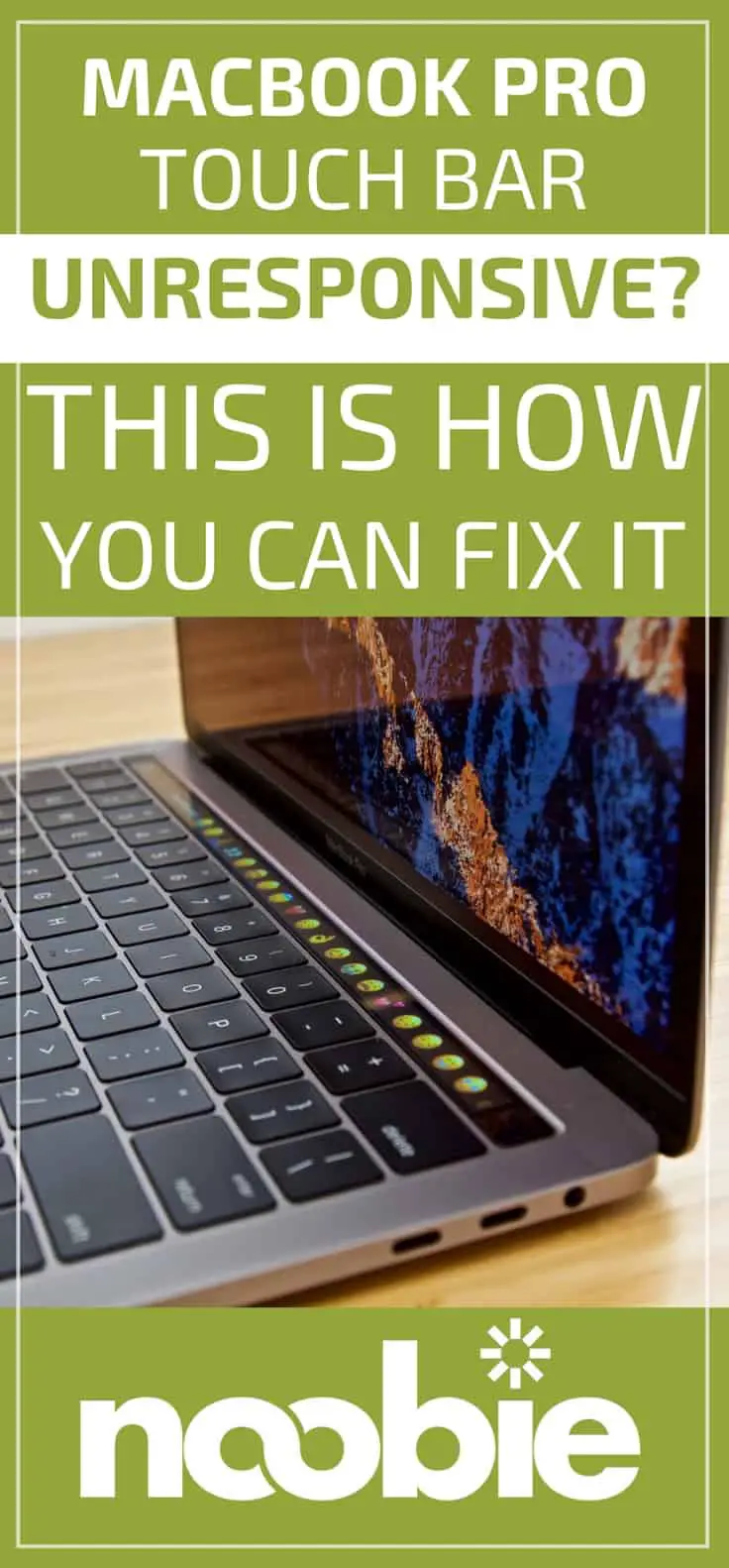 MacBook Pro Touch Bar Unresponsive? This Is How You Can Fix It | MacBook Pro Touch Bar Not Working | https://noobie.com/macbook-pro-touch-bar/